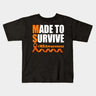 Made To Survive Multiple Sclerosis Awareness Kids T-Shirt